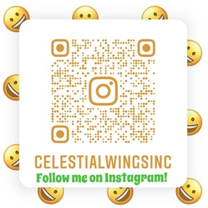 May include: A gold QR code with an Instagram logo in the center. The text "CELESTIALWINGSYNC Follow me on Instagram!" is below the QR code.