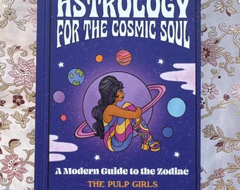 Astrology for the cosmic soul hardcover
