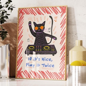 Stampa DJ gatto nero, stampa If It's Nice Play It Twice, poster gatto musicale, poster gatto cool, gatti divertenti, arte felina, poster disegnato a mano TR018