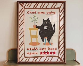 Funny Cat Kitchen Wall Art Print, Chef Was Cute Poster, Cafe Review Decor, Black Cat Foodie Gift, Dining Room Art