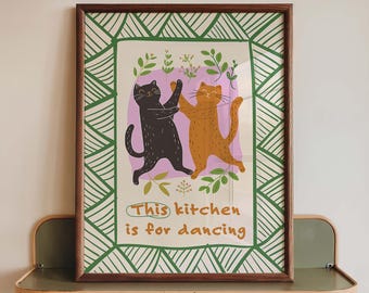Funny Cat Kitchen Wall Art Print, This Kitchen Is For Dancing Poster, Dancing Cats Decor, Whimsical Dining Room Art