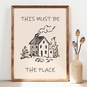 This Must Be The Place Print, Vintage Home Poster, Trendy Wall Decor, Cute Quote Art Aesthetic Apartment Wall Art Gift Idea, Trendy TR009