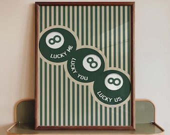 8 Ball Print, Lucky Me, Us, You Retro Striped Wall Art Poster