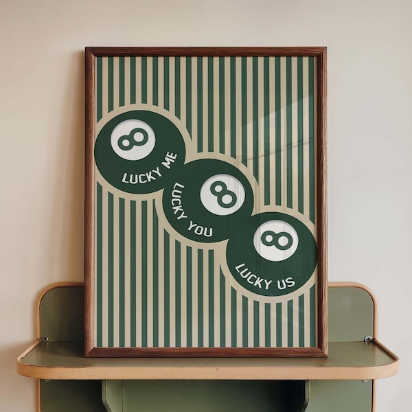 8 Ball Print, Lucky Me, Us, You Retro Striped Wall Art Poster