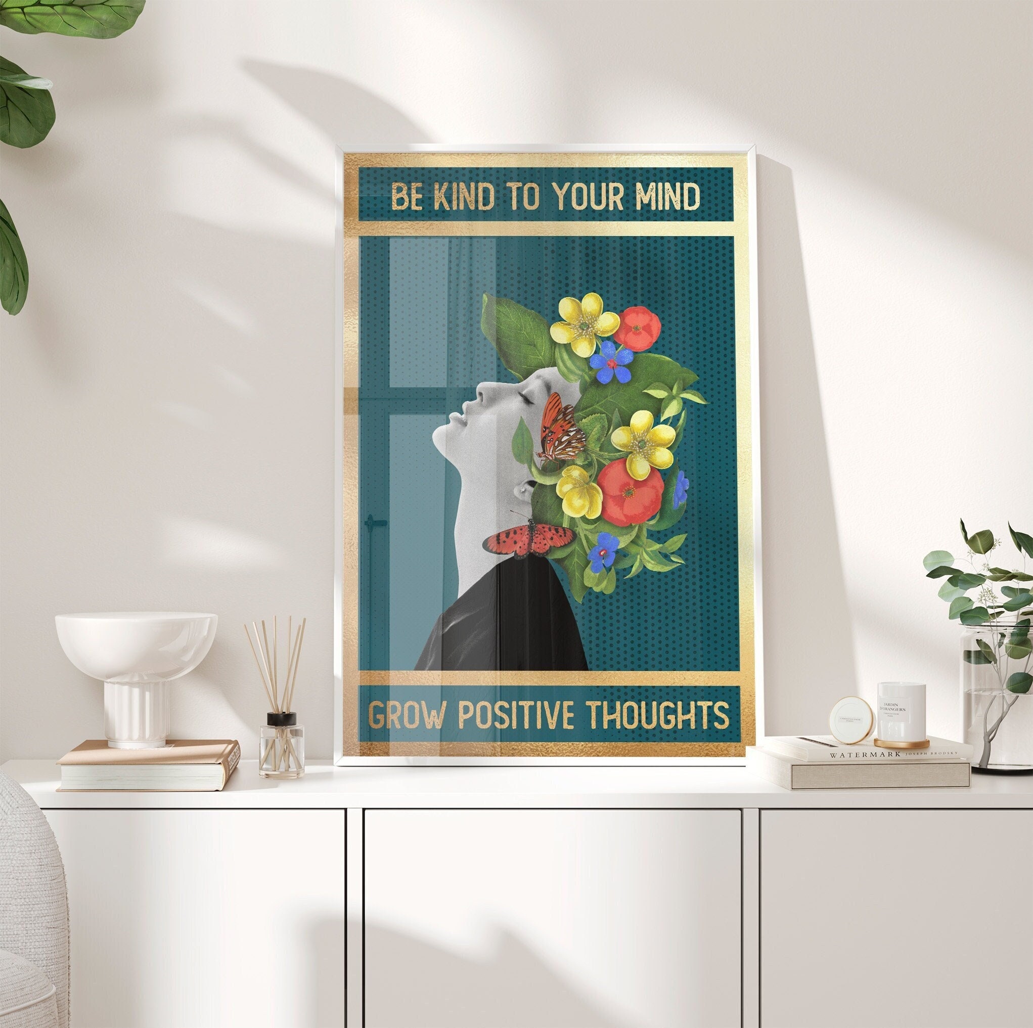 Be Kind To Your Mind Poster, Grow Positive Thoughts Poster