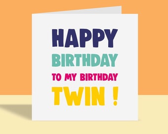 Birthday Twin - Greeting Card | Funny Birthday Card,