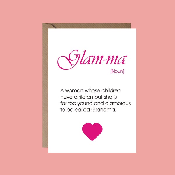 Glam-ma | Greetings Card, Mothers Day, For Her, Grandma, Heart A6