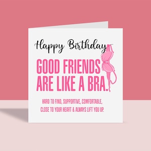 Les bons amis sont comme une carte de voeux de soutien-gorge | Carte d'anniversaire amusante, pour lui pour elle, A6