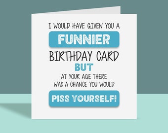 Funnier Birthday Card  - Greeting Card  | Funny Birthday Card, For Him For Her,