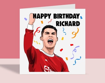 Ronaldo - Tarjeta de felicitación personalizada / Tarjeta de cumpleaños de fútbol, para él, para ella, A6