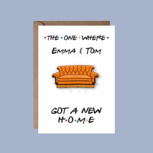 Friends Inspired - New House Card | Personalised Greetings Card, New Home, Moved House, A6 image 2