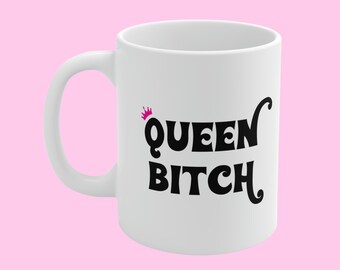Queen Bitch Mug | Queen Coffee Cup | Funny Gift for her | Boss Babe Gifts Boss Bitch Funny Mug