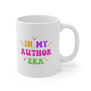 In My Author Era Mug for Writers | Writing Gift for Writers Mug | Coffee Cup for Author Gift
