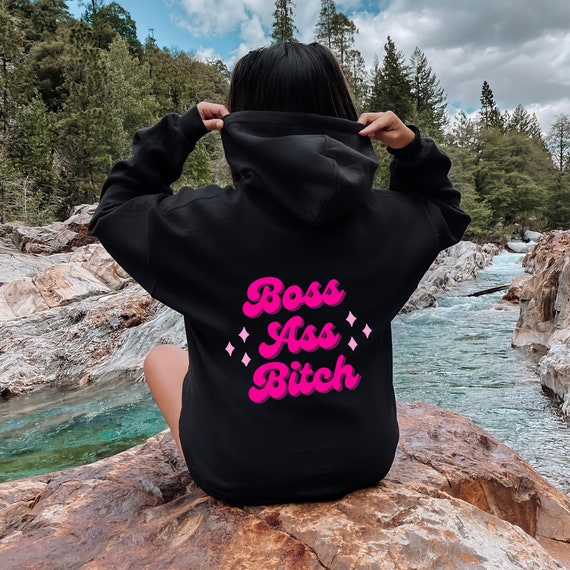 Boss Ass Bitch Hoodie Pink Affirmation Hoodie Girl Boss Babe