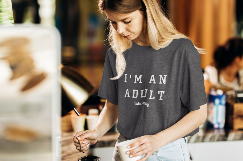College Drinking Tshirt Funny Saying Jersey I am an Adult Technically Sarcastic Shirt Party Tee