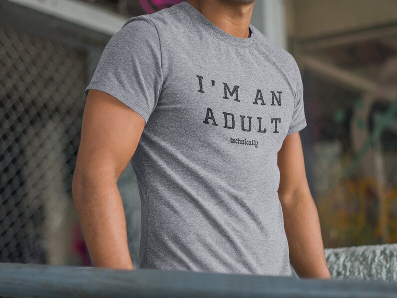 College Drinking Tshirt Funny Saying Jersey I am an Adult Technically Sarcastic Shirt Party Tee