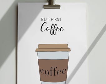 Carte postale "But first Coffee" Kaffee am morgen, Carte postale avec Spruch , Format avancé , Numérique