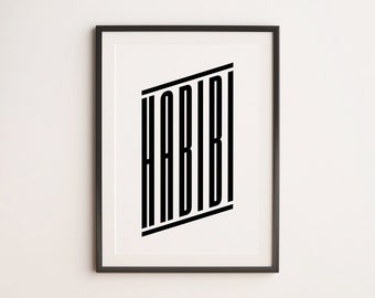 Habibi | Black and White Typography Prints, Type Poster, Wall Art, Quote Print, Positive Saying, Framed Print, Arabic, My Love