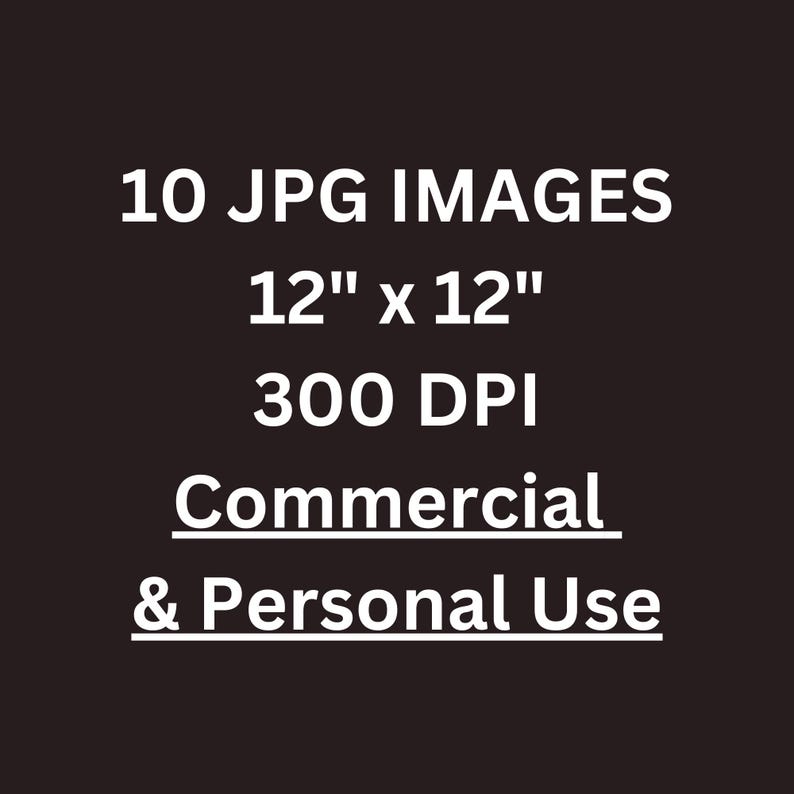 Peut inclure: T&eacute;l&eacute;chargement num&eacute;rique de 10 images JPG, chacune mesurant 30,48 cm par 30,48 cm &agrave; 300 DPI. Ces images sont destin&eacute;es &agrave; un usage commercial et personnel.