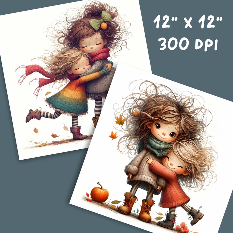 May include: Two girls with long brown hair are hugging each other. They are wearing colorful sweaters and scarves. The background is white with scattered autumn leaves. The image is 12 inches by 12 inches and 300 DPI.
