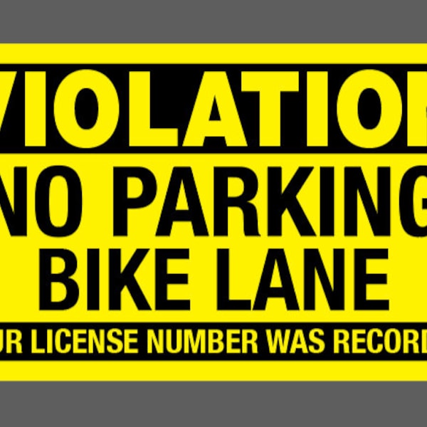 Violation No Parking Bike Lane Bikes Only Sticker