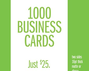 1000 Single or Double Sided Custom Printed Business Cards 14pt or 16pt Matte or UV (Glossy) Coated