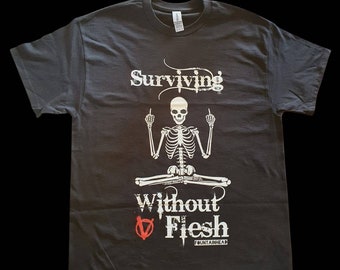 Surviving Without Flesh Vegan T Shirt