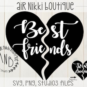 May include: A black heart design split in two, with the words "Best friends" in white script. The image includes a smaller mirrored version of the heart and text, along with the text "SVG, PNG, Studio3 files".