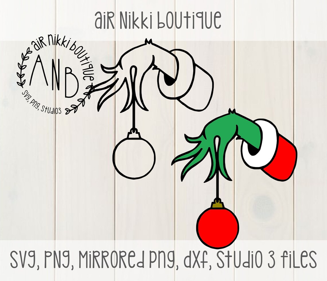 Grinch Hand Holding a Ornament SVG, PNG, Studio 3, Mirrored Png, DXF ...