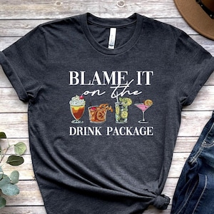 Blame It On the Drink Package Shirt, Funny Cruise Shirt, Summer Vacation Shirt, Cruise Vacation Shirt, Family Cruise Shirt, Cruise Shirt