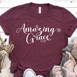 Amazing Grace, Amazing Grace Shirt,Blessed Shirt,Religion Shirt,God Lover Shirt,Faith Cross Shirt,Jesus Love Tee,Grace Tee,Grateful Tee,Holy