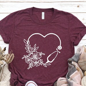Floral Stethoscope T Shirt, Nursing School Gift, Healthcare Gift, Cute Nurse Shirt, Medical Assistant Tees, Nursing Shirt, Medicine Shirt