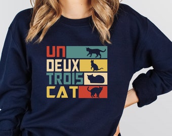 Cat Sweatshirt, Un Deux Trois Cat Sweatshirt , Funny Cat Shirt, French Cat Shirt, Cute Cat Sweater, Cat Mom Shirt, Cats French Sweatshirt