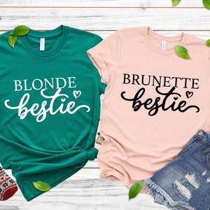 Blonde Bestie, Brunette Bestie, Best Friends Tees, Best Friend Matching Shirt, Best Friend Gift, Bestie Shirt, Gift For Best Friend