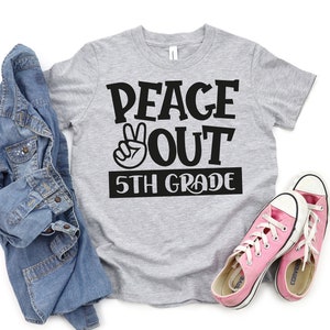 Peace Out School Shirt,Peace out Fifth Grade Shirt,5th Grade,5th Grader Shirt,End of Year Shirt,Last Day of School Shirt, Kids Tee