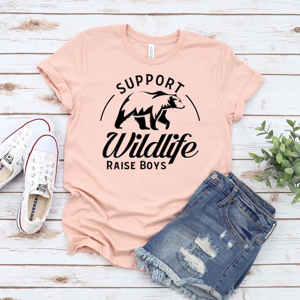 Support Wildlife Raise Boys Shirt: Boy Mom Tee