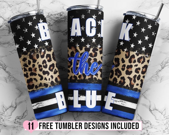 Back The Blue American Flag Thin Blue Line 20 oz Skinny Tumbler, Police Wife Tumbler, USA Police Officer Tumbler PNG Didital Download