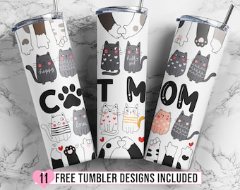 Cat Mom Tumbler Png for 20 OZ Funny Cat Mom Sublimation Skinny Tumbler Design - Straight & Tapered Sublimation Wrap Design