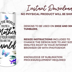 Puede incluir: Un vaso de sublimaci&oacute;n blanco con un dise&ntilde;o floral y el texto "To the world you're a mother to your family you are the world".
