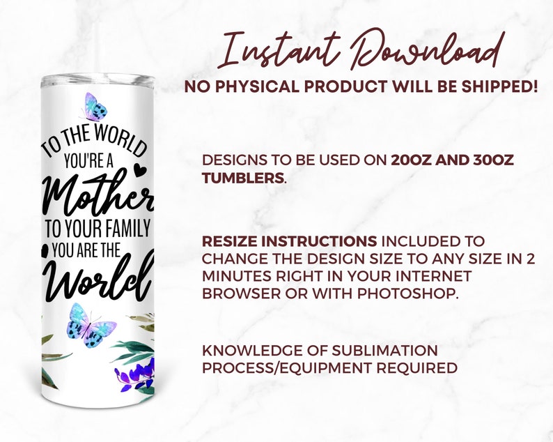 Puede incluir: Un vaso de sublimaci&oacute;n blanco con un dise&ntilde;o floral y el texto "To the world you're a mother to your family you are the world".