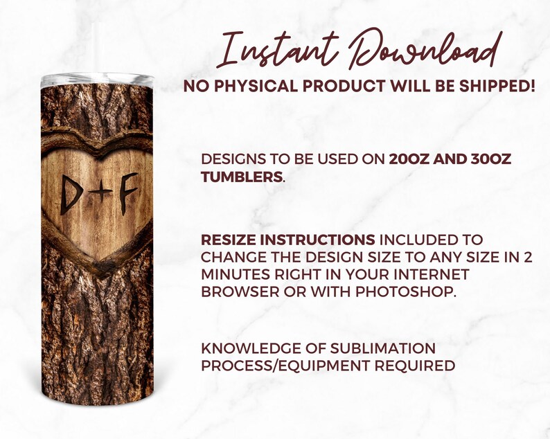 Puede incluir: Un dise&ntilde;o de descarga digital para un vaso de 20 oz o 30 oz que presenta un coraz&oacute;n tallado en un tronco de &aacute;rbol con las iniciales "D+F" en su interior. El dise&ntilde;o est&aacute; pensado para la impresi&oacute;n por sublimaci&oacute;n.