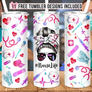 Nurse 20oz Skinny Tumbler Sublimation Design, Messy Bun Hair Nurse Life Tumbler, Nurse Sublimation Design - PNG Instant Download