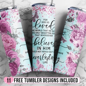20oz Skinny Tumbler For God so Loved the World Sublimation Designs, Christian Bible Verse Tumbler Straight & Tapered PNG Digital Download