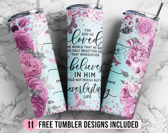 20oz Skinny Tumbler For God so Loved the World Sublimation Designs, Christian Bible Verse Tumbler Straight & Tapered PNG Digital Download