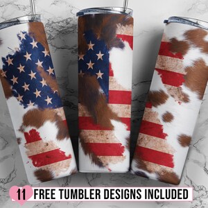 May include: Three stainless steel tumblers with a cowhide pattern and an American flag design. The tumblers are white with red, white, and blue stripes and brown cowhide patches.