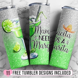 Mamacita Needs a Margarita 20 oz Skinny Tumbler Sublimation Design, Tequila Tumbler Design Straight & Tapered PNG