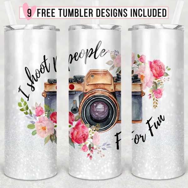 I Shoot People For Fun 20oz Skinny Tumbler, Watercolor Floral Photography Sublimation Design PNG - Instant Download