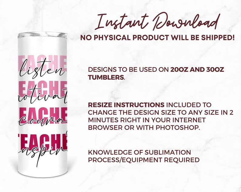 May include: A white sublimation tumbler with pink text that reads "Listen, Each, Motivate, Each, Courage, Each, Inspire". The tumbler is a digital download and no physical product will be shipped.