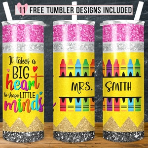 May include: Three yellow and pink glitter tumblers with a pencil design. The first tumbler says "It takes a BIG heart to shape LITTLE minds". The second tumbler says "MRS." and the third tumbler says "SMITH".