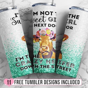 Funny Cow 20 oz Skinny Tumbler Sublimation, Glitter Cow Tumbler Design, Crazy Heifer Neighbor Down Street Tumbler Wrap Template - PNG